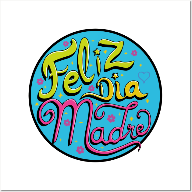 lettering dia de la madre Wall Art by TheSk